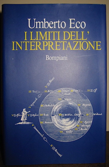 Umberto Eco I limiti dell'interpretazione 1990 Milano Bompiani